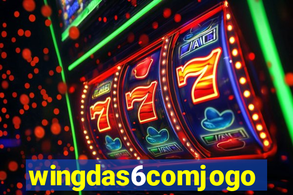 wingdas6comjogo