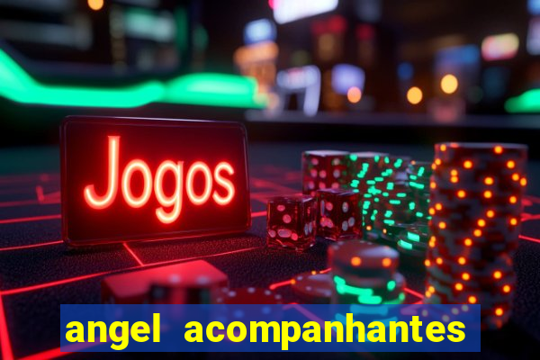 angel acompanhantes porto alegre