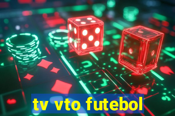 tv vto futebol
