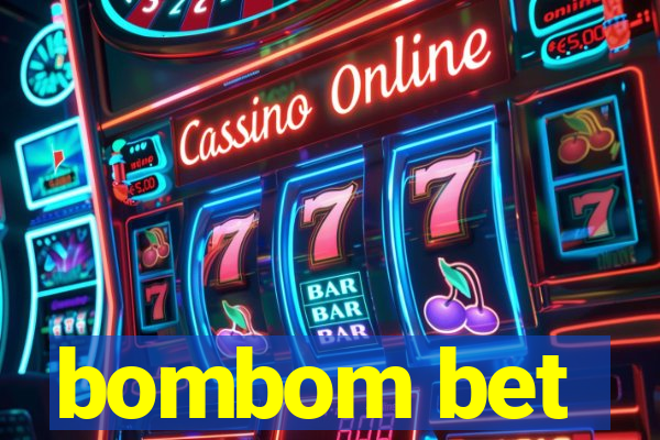 bombom bet