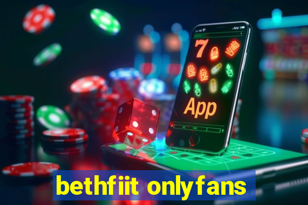 bethfiit onlyfans