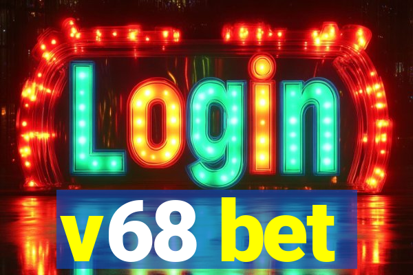 v68 bet
