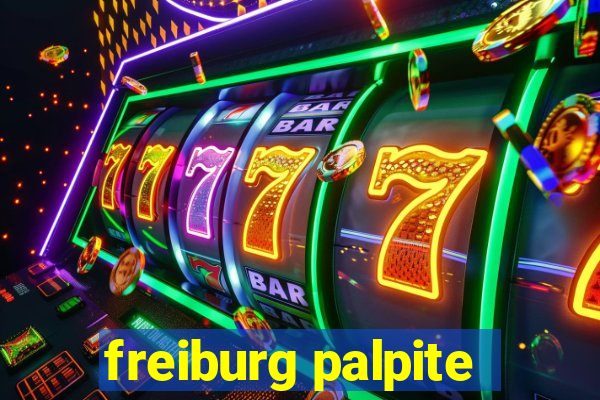 freiburg palpite