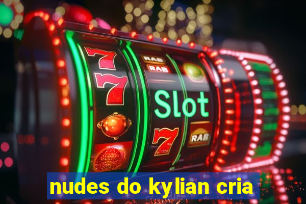 nudes do kylian cria