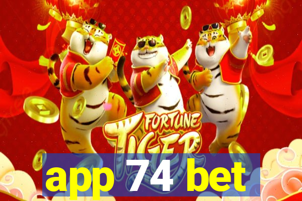 app 74 bet