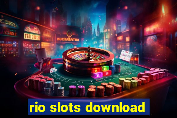 rio slots download