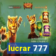 lucrar 777
