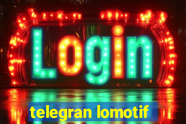 telegran lomotif