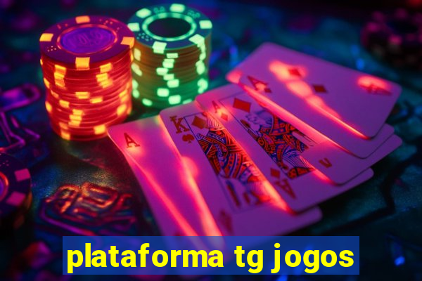 plataforma tg jogos
