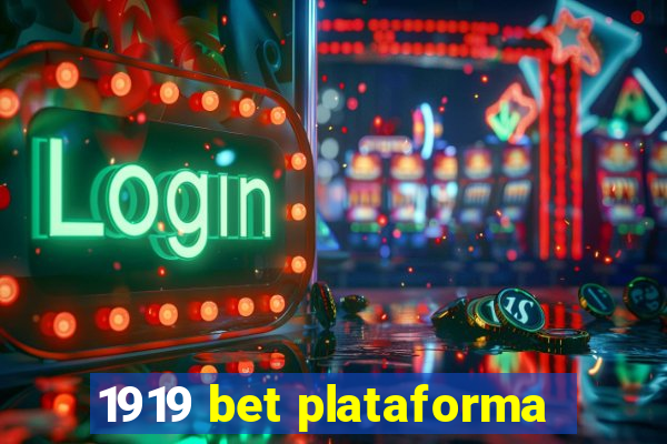1919 bet plataforma