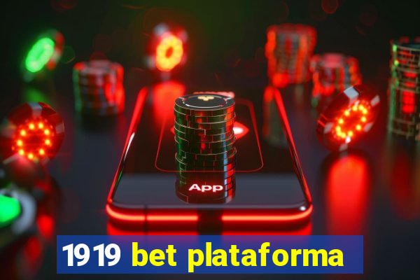1919 bet plataforma