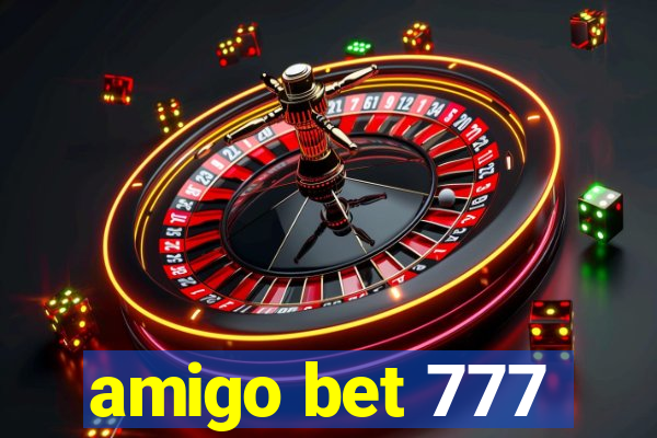 amigo bet 777