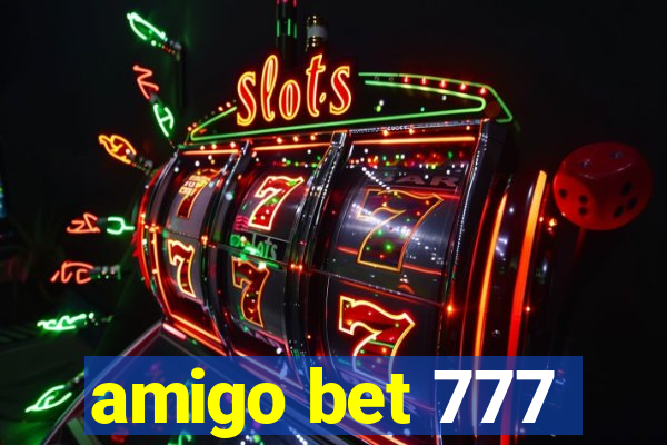 amigo bet 777