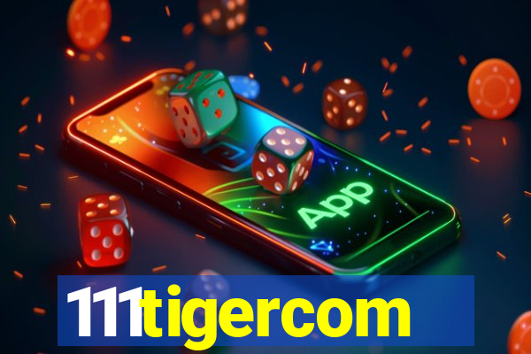 111tigercom