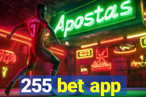 255 bet app