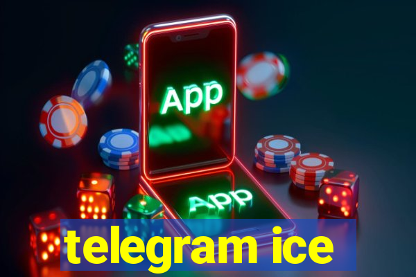 telegram ice