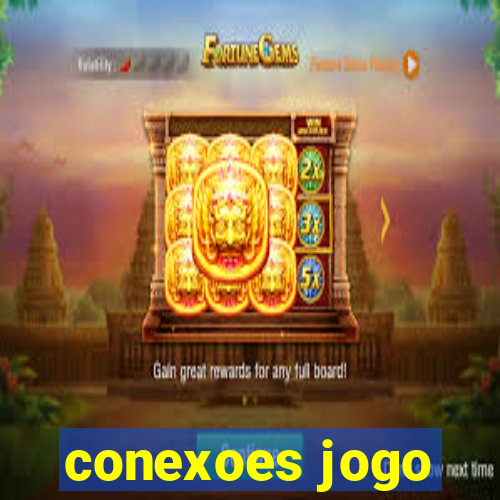 conexoes jogo