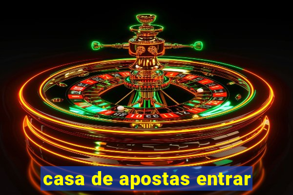 casa de apostas entrar