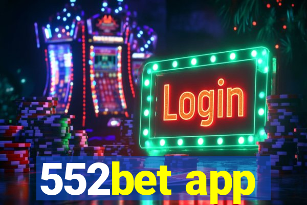 552bet app