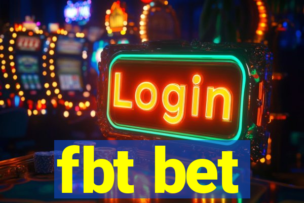 fbt bet