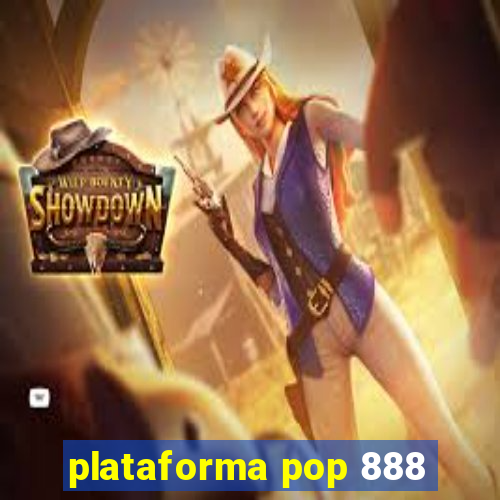 plataforma pop 888
