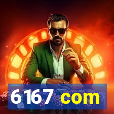6167 com