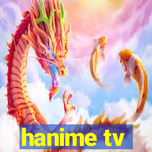 hanime tv