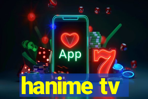 hanime tv