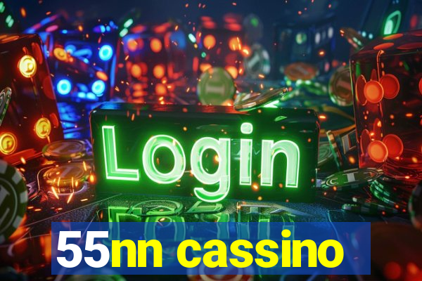 55nn cassino