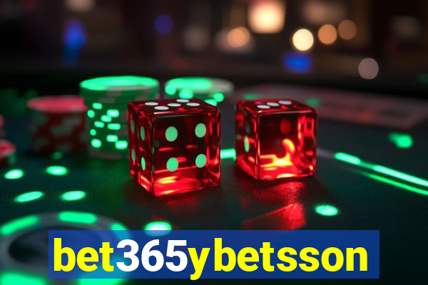 bet365ybetsson