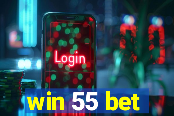 win 55 bet
