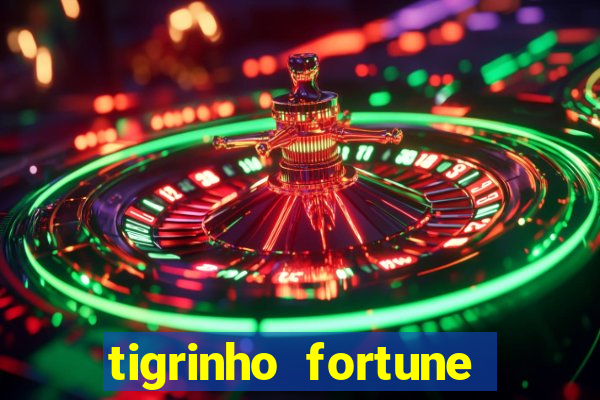tigrinho fortune dinheiro infinito