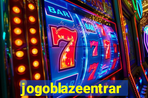 jogoblazeentrar