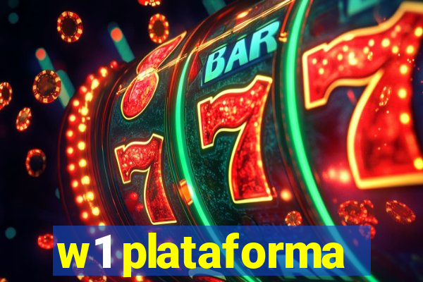 w1 plataforma