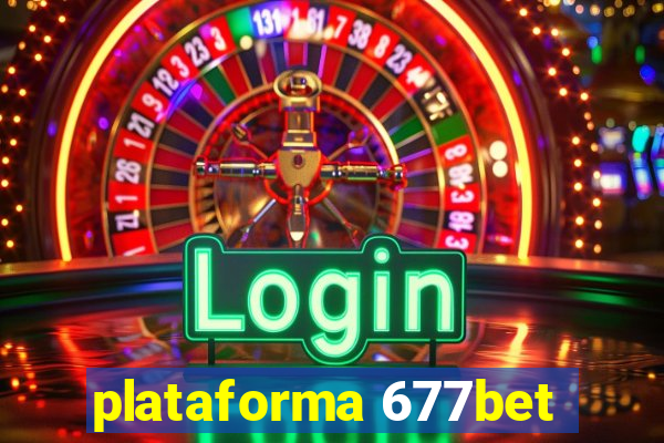 plataforma 677bet