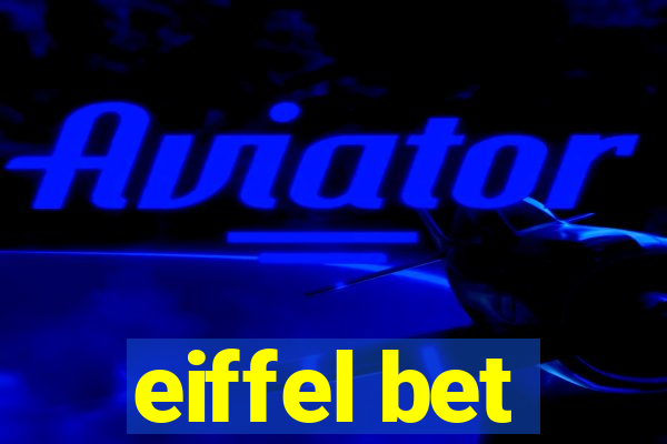 eiffel bet