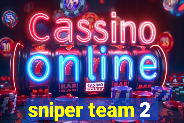 sniper team 2