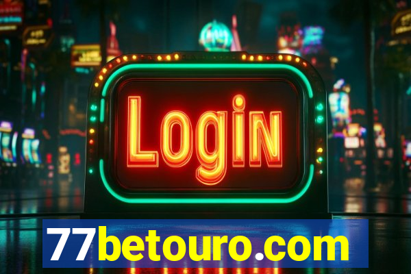 77betouro.com
