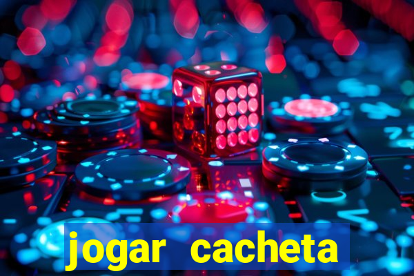 jogar cacheta online valendo dinheiro