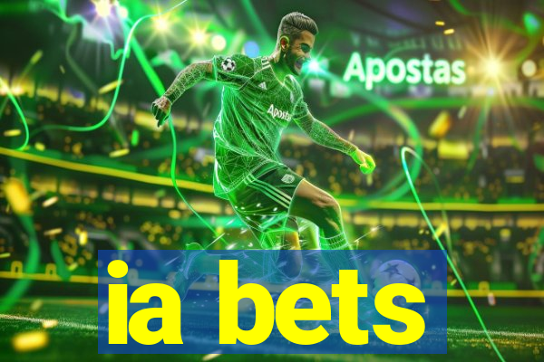 ia bets