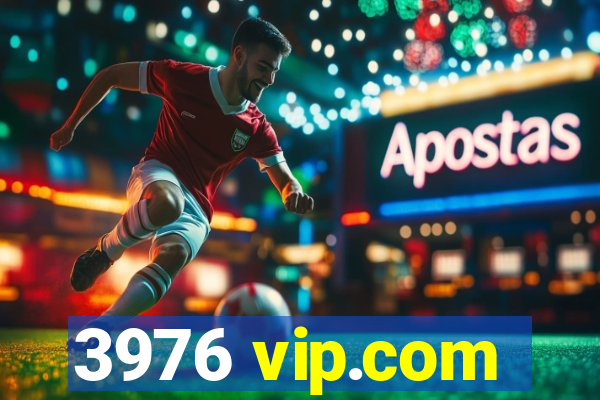 3976 vip.com