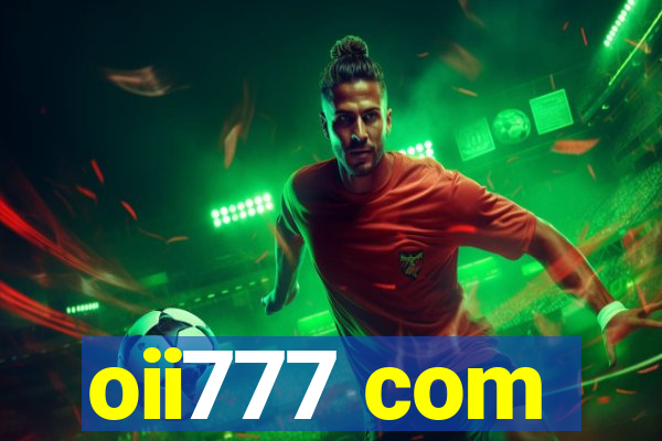 oii777 com