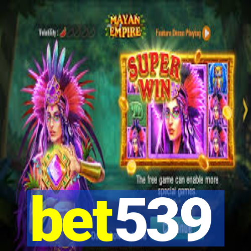 bet539