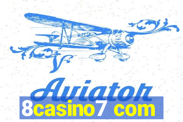 8casino7 com