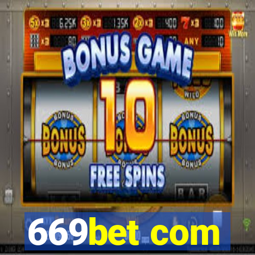 669bet com
