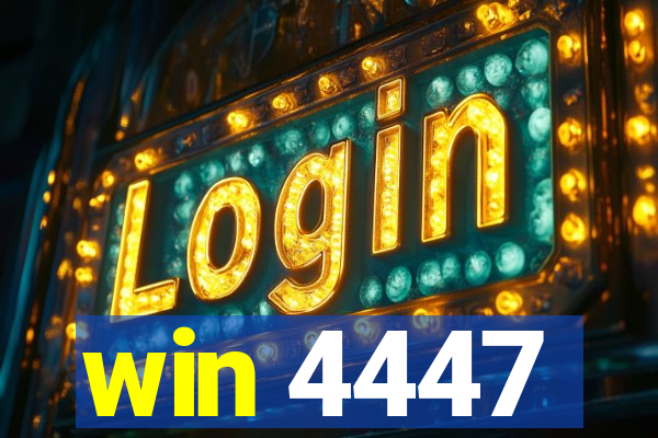 win 4447