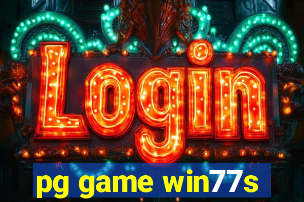 pg game win77s