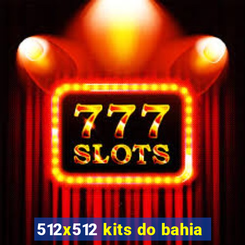 512x512 kits do bahia