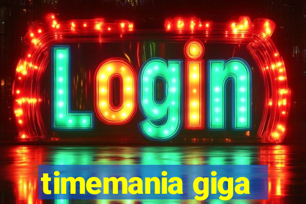 timemania giga