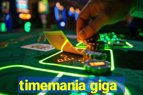 timemania giga